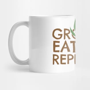 'Grow It Eat It and Repeat It' Hilarous Gardening Gift Mug